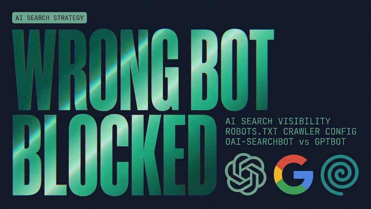 Block the Wrong Bot and Your Products Vanish From AI Search
